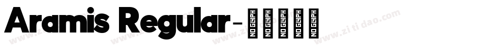 Aramis Regular字体转换